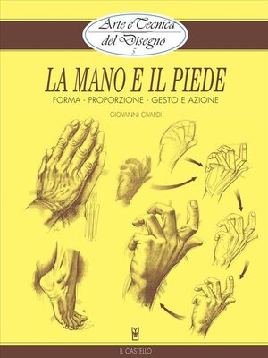 cover image of Arte e Tecnica del Disegno--5--La mano e il piede